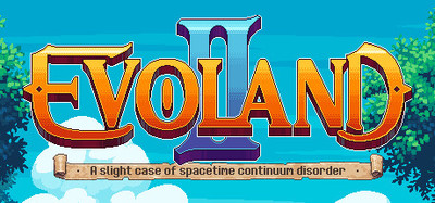 Evoland 2