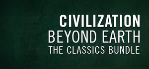 Sid Meier's Civilization: Beyond Earth Classics Bundle banner