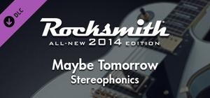Rocksmith® 2014 Edition - Remastered - Stereophonics - “Maybe Tomorrow” banner