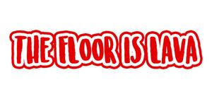 The Floor is Lava banner