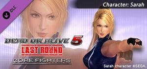 DEAD OR ALIVE 5 Last Round: Core Fighters Character: Sarah banner