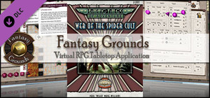Fantasy Grounds - Daring Tales of Adventure #02 - Web of the Spider Cult (Savage Worlds) banner
