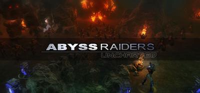 Abyss raider:Uncharted