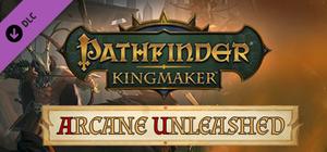 Pathfinder: Kingmaker - Arcane Unleashed banner