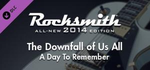 Rocksmith® 2014 - A Day To Remember - “The Downfall of Us All” banner