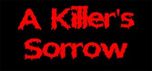 A Killer's Sorrow banner