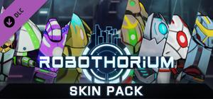 Robothorium - Skin pack banner
