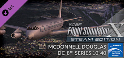 FSX: Steam Edition - McDonnell Douglas DC-8™ Series 10 - 40 Add-On