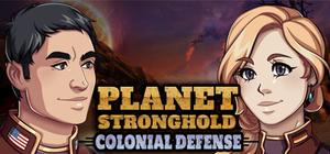 Planet Stronghold: Colonial Defense - Deluxe Edition banner