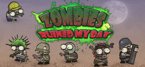 Zombies Ruined My Day banner