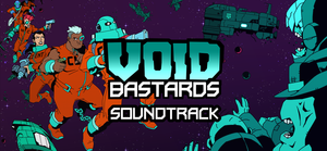 Void Bastards Soundtrack banner