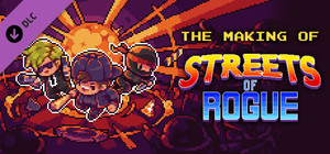 The Making of Streets of Rogue banner