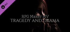 RPG Maker MV - Tragedy And Drama banner