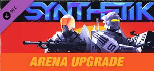 SYNTHETIK: Arena Premium Upgrade banner
