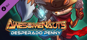 Awesomenauts - Desperado Penny Skin banner