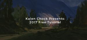 Kalen Chock Presents: 2017 Free Tutorial banner
