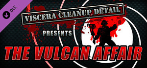Viscera Cleanup Detail - The Vulcan Affair banner