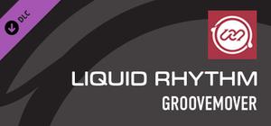 Liquid Rhythm GrooveMover banner