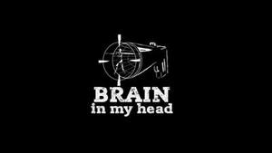 Brain In My Head banner
