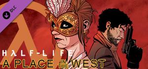 Half-Life: A Place in the West - Chapter 5 banner