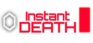 Instant Death banner