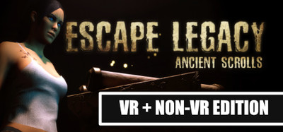 Escape Legacy VR + non-VR