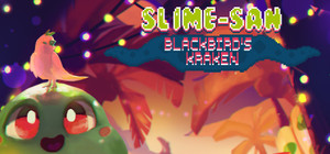 Slime-san: Blackbird's Kraken banner