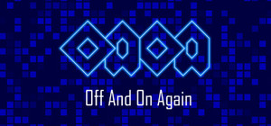 OAOA - Off And On Again banner