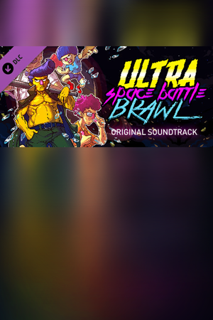 Ultra Space Battle Brawl - Original Soundtrack