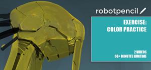 Robotpencil Presents: Exercise: Color Practice banner