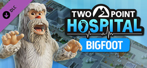 Two Point Hospital: Bigfoot banner