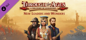 Through the Ages - New Leaders & Wonders banner