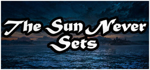 The Sun Never Sets banner