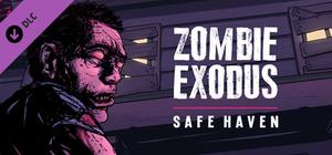 Zombie Exodus: Safe Haven - Part Two banner