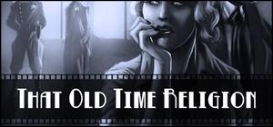 That Old Time Religion banner
