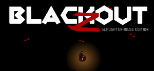 Blackout Z: Slaughterhouse Edition banner