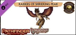 Fantasy Grounds - Pathfinder Society Playtest Scenario #2: Raiders of Shrieking Peak (PFRPG2) banner