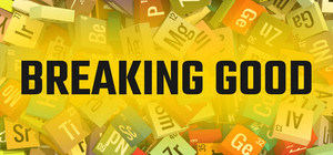 Breaking Good banner