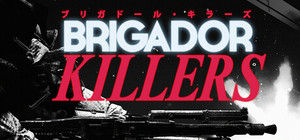 Brigador Killers banner