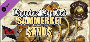 Fantasy Grounds - Meanders Map Pack: Sammerket Sands (Map Pack) banner