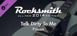 Rocksmith 2014 Edition - Remastered - Poison - Talk Dirty To Me banner