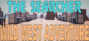 The Searcher Wild West Adventure banner
