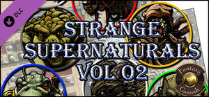 Fantasy Grounds - Strange Supernaturals Vol 2 (Token Pack) banner