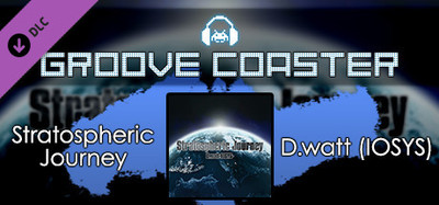 Groove Coaster - Stratospheric Journey