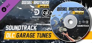 Diesel Brothers: Truck Building Simulator - Garage Tunes (Soundtrack) banner