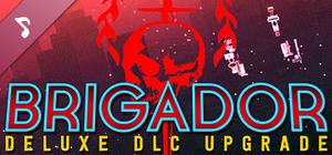 Brigador: Deluxe DLC Upgrade banner