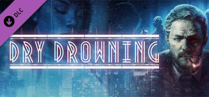 Dry Drowning Soundtrack banner