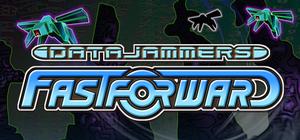 Data Jammers: FastForward banner