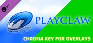 PlayClaw 5 - Chroma Key for Overlays banner