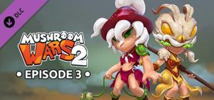 Mushroom Wars 2 - Episode 3: Red & Furious banner